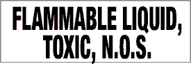 7.5" x 2.5"  Flammable Liquid, Toxic, N.O.S.
