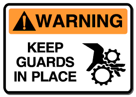 Warning Keep Guards In Place 7x10 Decal