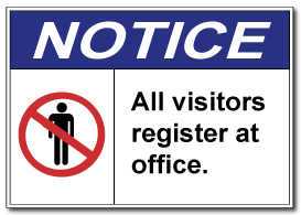 Notice All Visitors Register 5x3 Decal