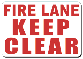 Fire Lane Keep Clear 7x10 Plastic