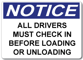 Notice All Drivers Must Check In 20x14 Aluminum Composite